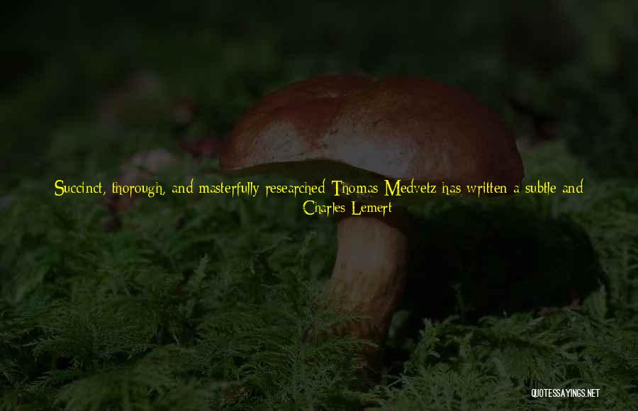 Researched Quotes By Charles Lemert Researched Quotes By Charles Lemert