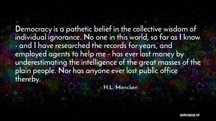Researched Quotes By H.L. Mencken Researched Quotes By H.L. Mencken