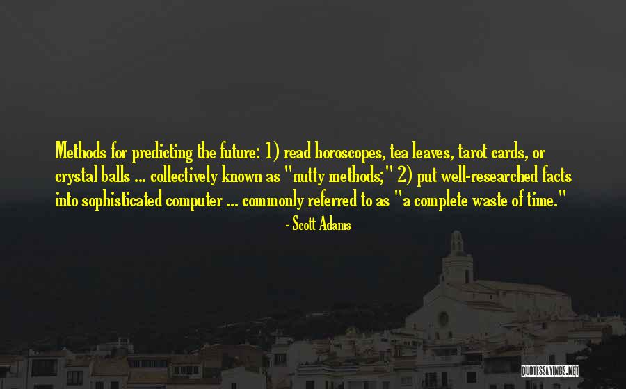 Researched Quotes By Scott Adams Researched Quotes By Scott Adams
