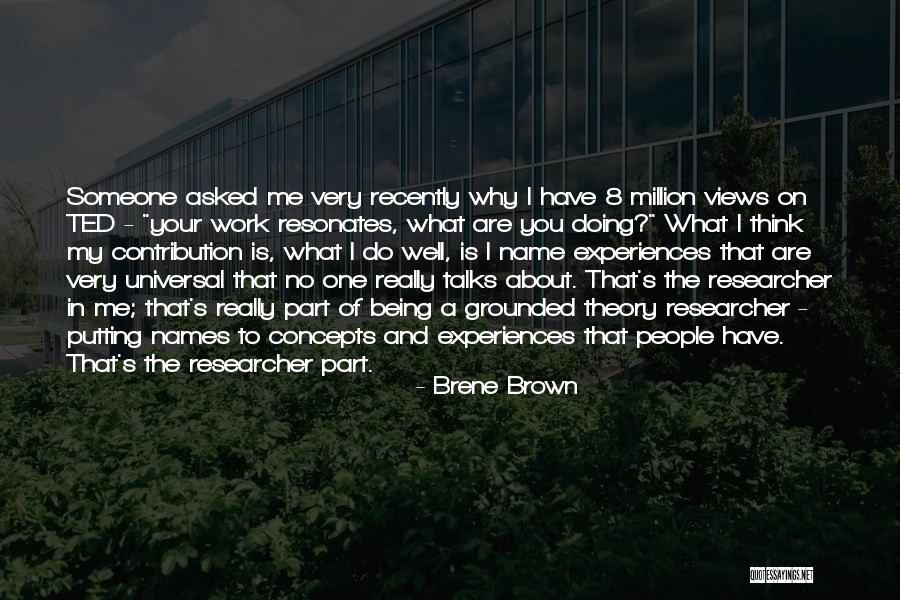 Researcher Quotes By Brene Brown Researcher Quotes By Brene Brown