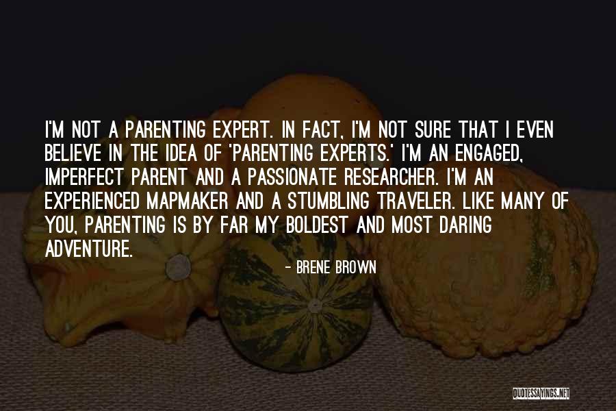 Researcher Quotes By Brene Brown Researcher Quotes By Brene Brown