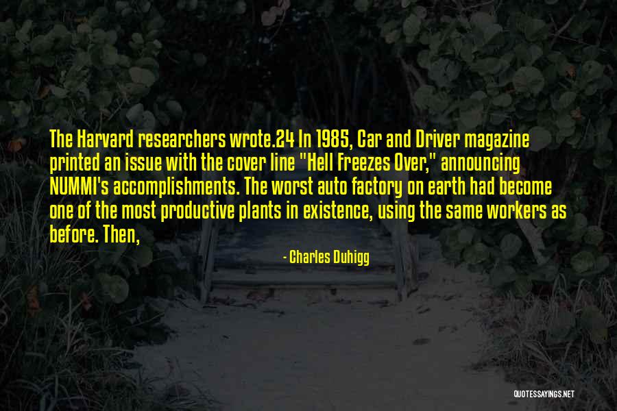 Researchers Quotes By Charles Duhigg