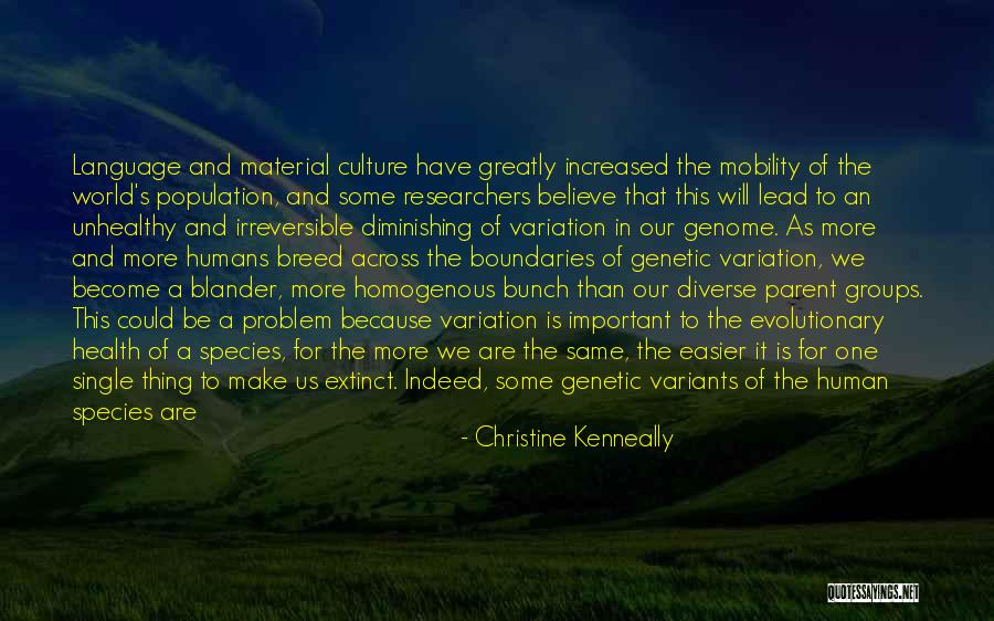 Researchers Quotes By Christine Kenneally