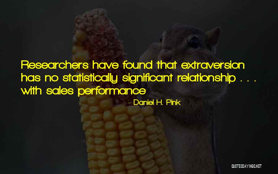 Researchers Quotes By Daniel H. Pink