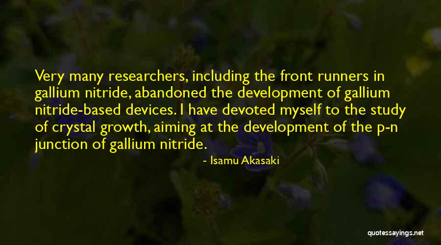 Researchers Quotes By Isamu Akasaki