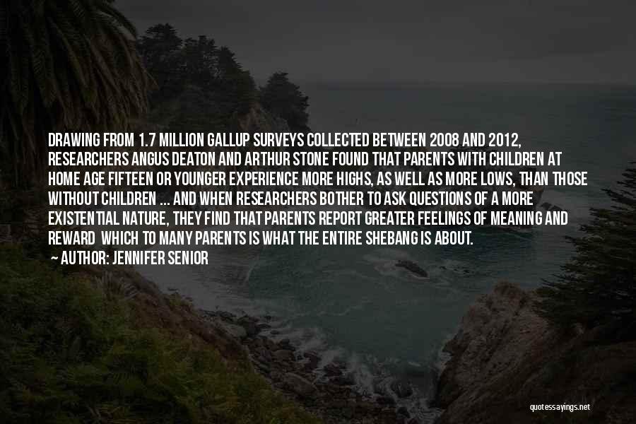 Researchers Quotes By Jennifer Senior
