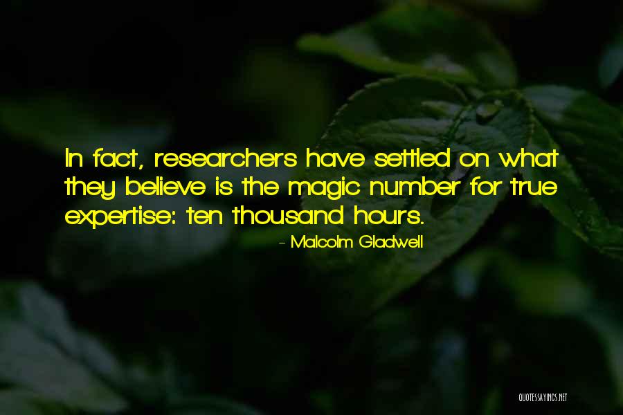 Researchers Quotes By Malcolm Gladwell