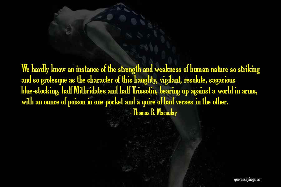 Resecado Quotes By Thomas B. Macaulay Resecado Quotes By Thomas B. Macaulay