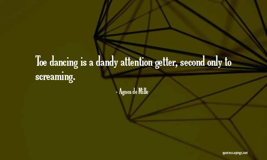 Resected Brain Quotes By Agnes De Mille Resected Brain Quotes By Agnes De Mille