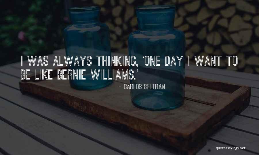 Resellaio Quotes By Carlos Beltran