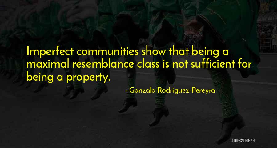 Resemblance Is Quotes By Gonzalo Rodriguez-Pereyra Resemblance Is Quotes By Gonzalo Rodriguez-Pereyra