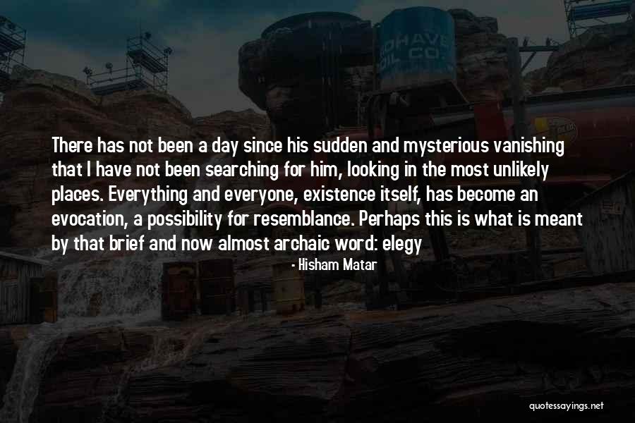 Resemblance Is Quotes By Hisham Matar Resemblance Is Quotes By Hisham Matar
