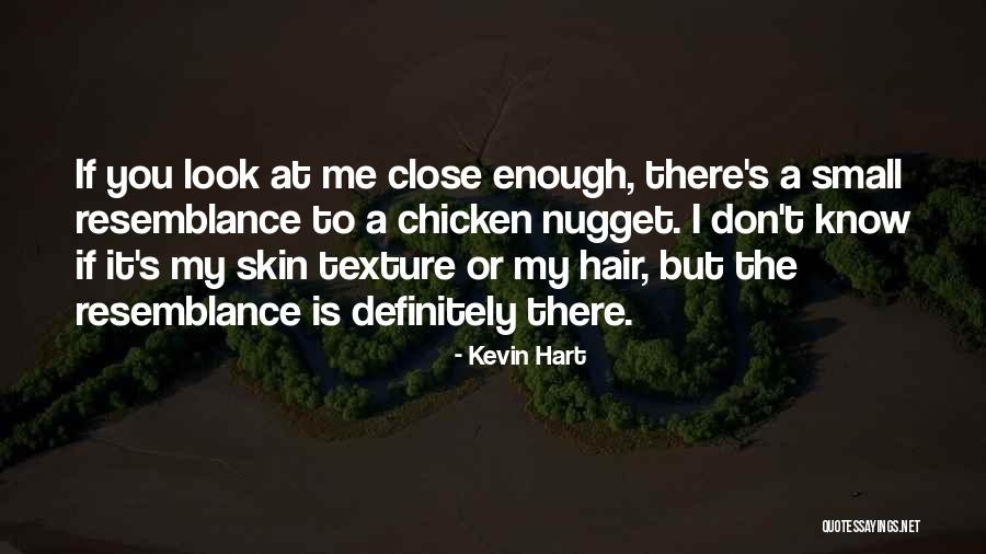 Resemblance Is Quotes By Kevin Hart Resemblance Is Quotes By Kevin Hart