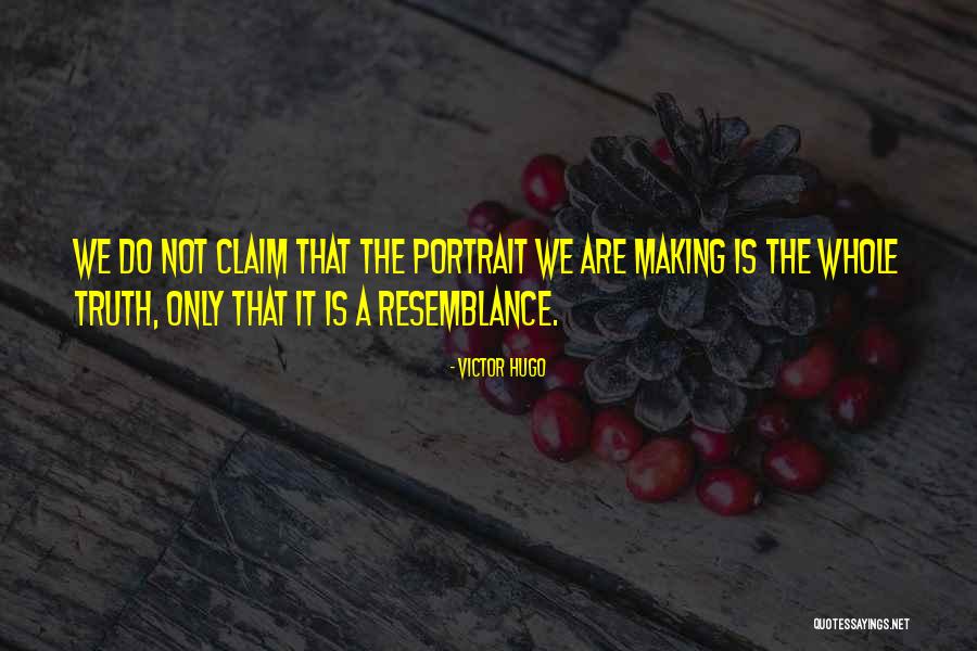 Resemblance Is Quotes By Victor Hugo Resemblance Is Quotes By Victor Hugo