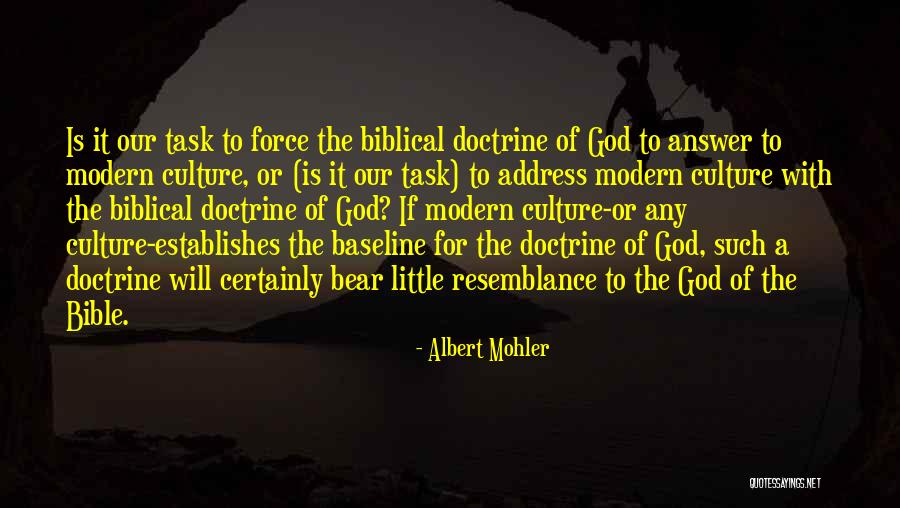 Resemblance Quotes By Albert Mohler