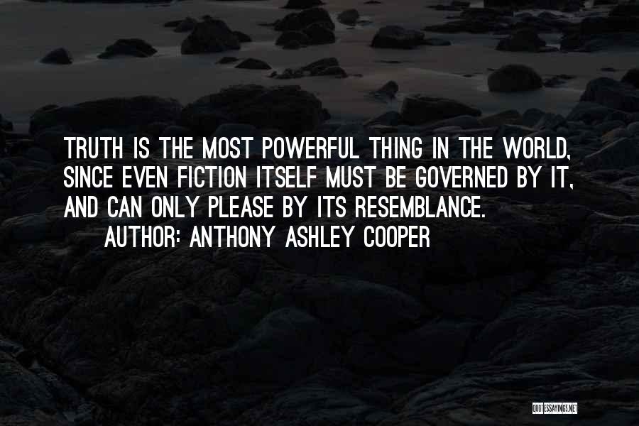 Resemblance Quotes By Anthony Ashley Cooper