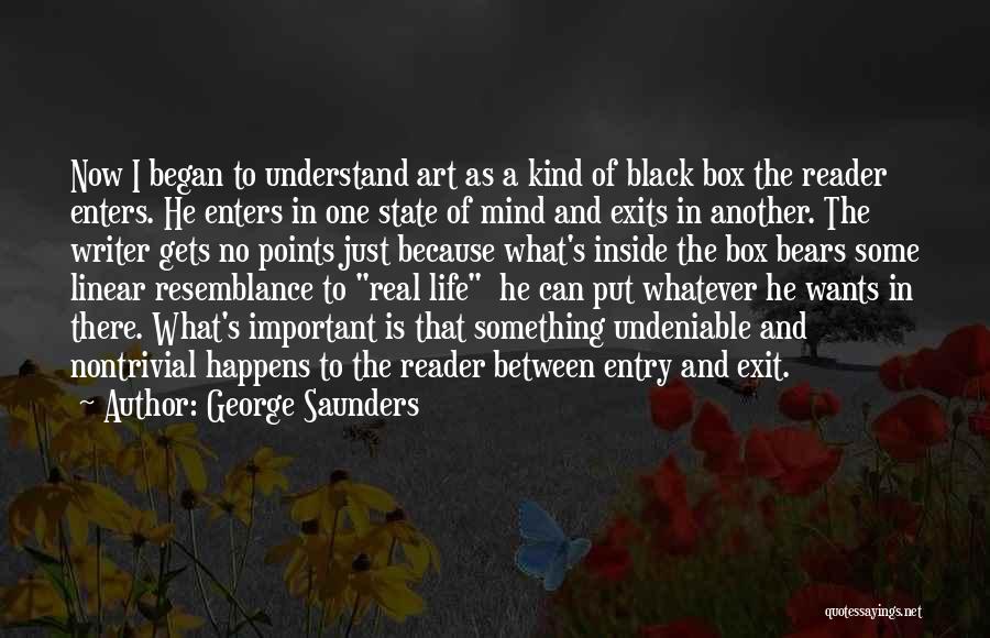 Resemblance Quotes By George Saunders