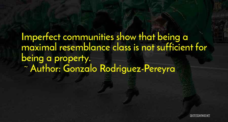 Resemblance Quotes By Gonzalo Rodriguez-Pereyra