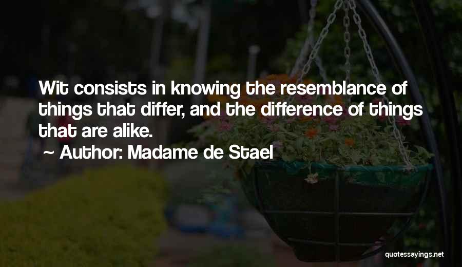 Resemblance Quotes By Madame De Stael