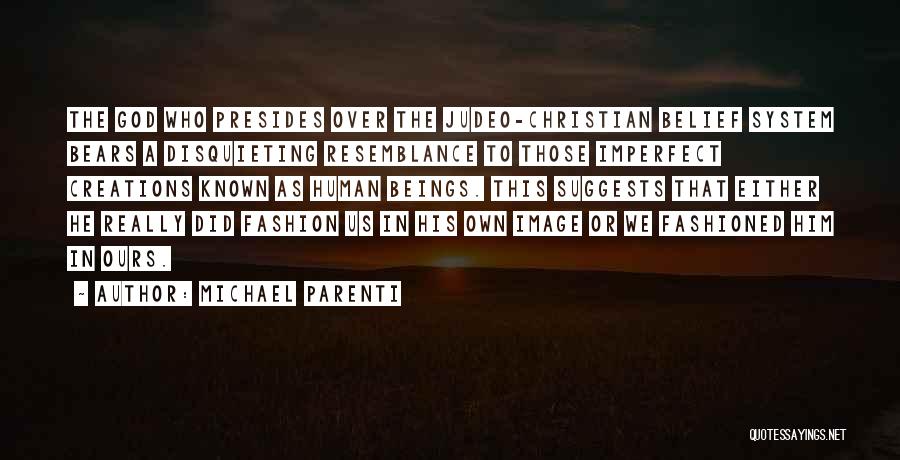 Resemblance Quotes By Michael Parenti