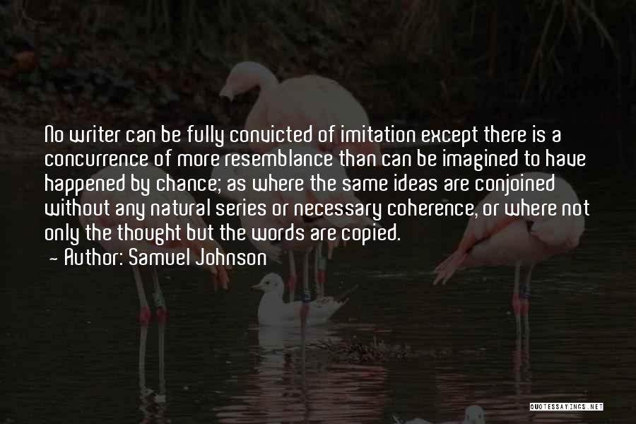 Resemblance Quotes By Samuel Johnson