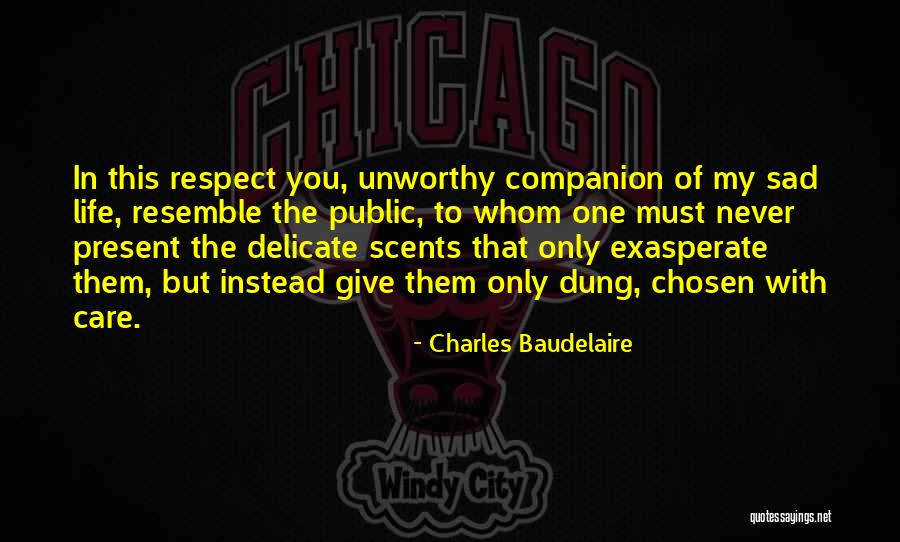 Resemble You Quotes By Charles Baudelaire Resemble You Quotes By Charles Baudelaire