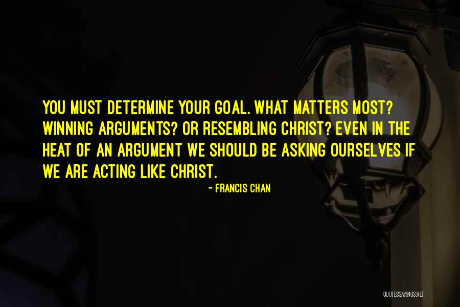 Resembling Someone Quotes By Francis Chan