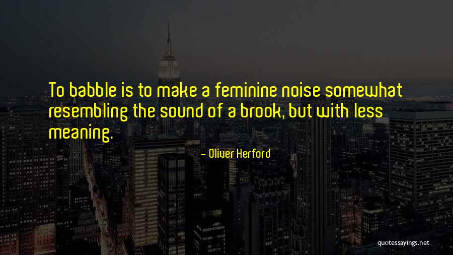 Resembling Someone Quotes By Oliver Herford Resembling Someone Quotes By Oliver Herford