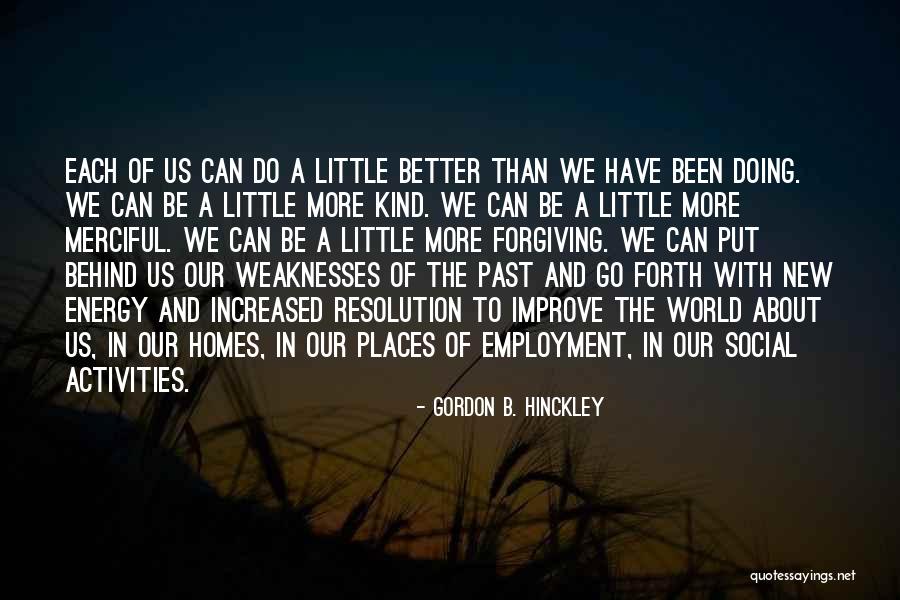 Resendez Quotes By Gordon B. Hinckley Resendez Quotes By Gordon B. Hinckley