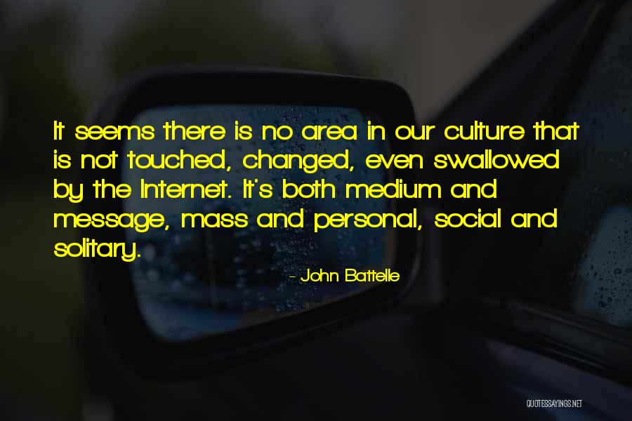 Resendez Quotes By John Battelle Resendez Quotes By John Battelle