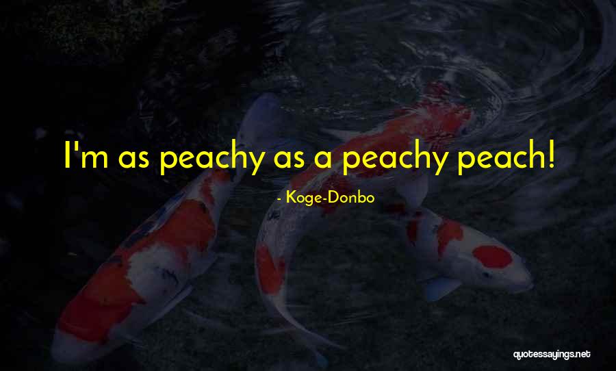 Resendez Quotes By Koge-Donbo Resendez Quotes By Koge-Donbo