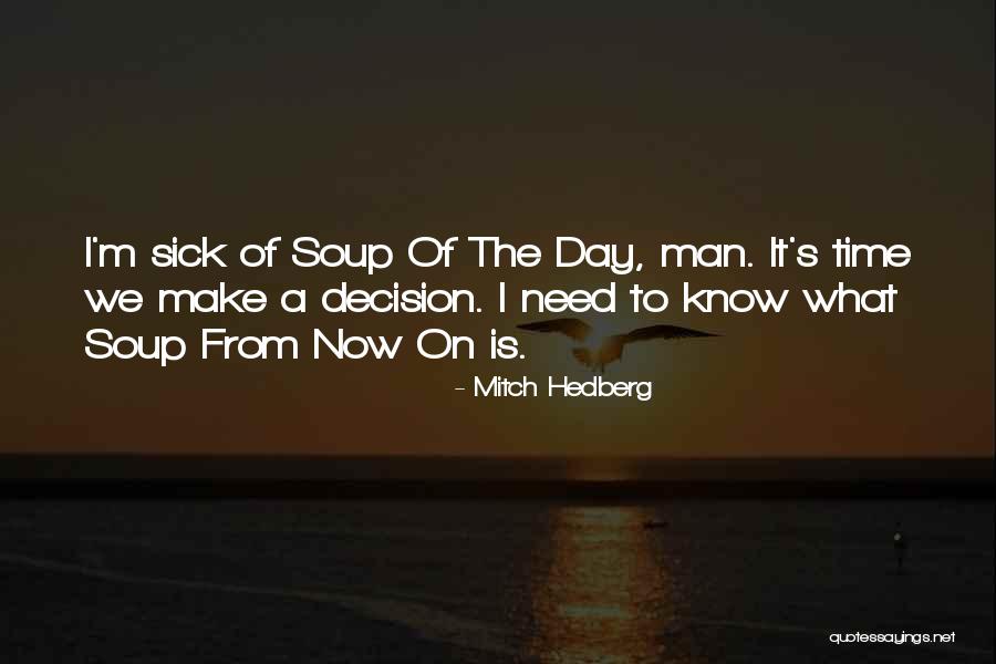 Resented Means Quotes By Mitch Hedberg Resented Means Quotes By Mitch Hedberg