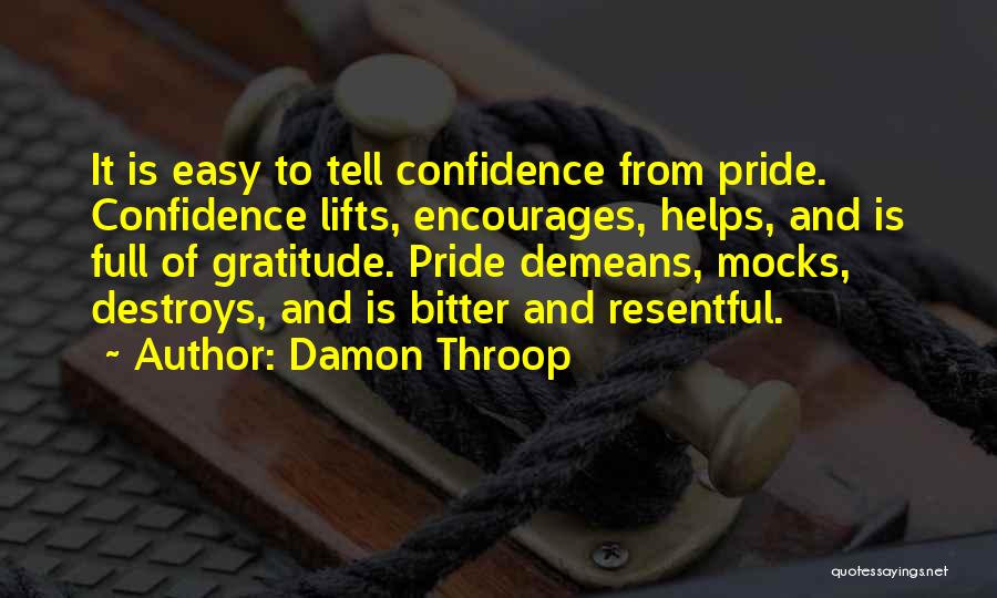 Resentful Quotes By Damon Throop