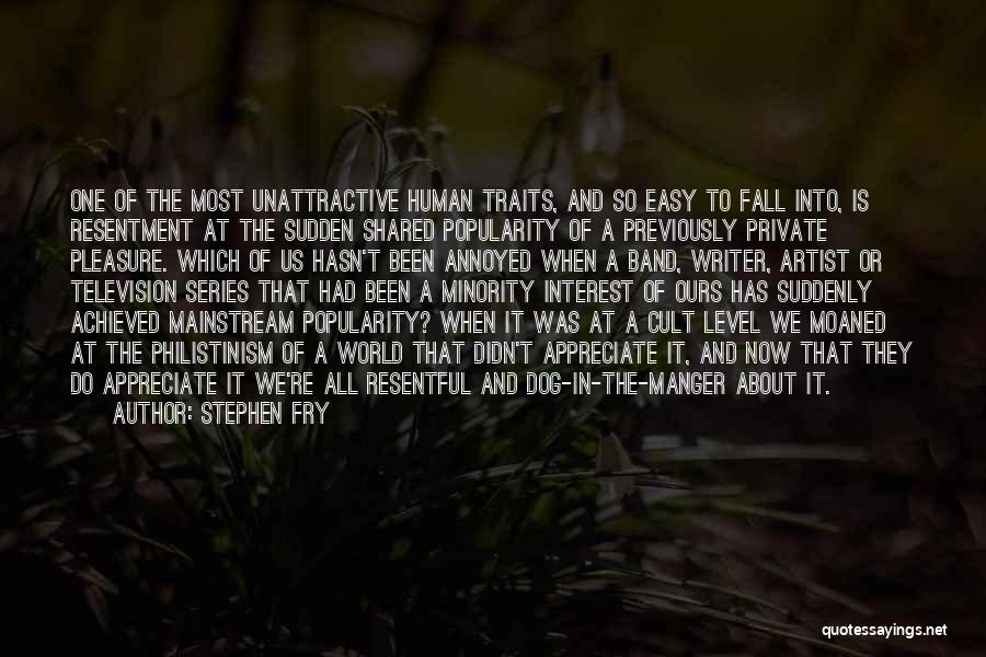 Resentful Quotes By Stephen Fry