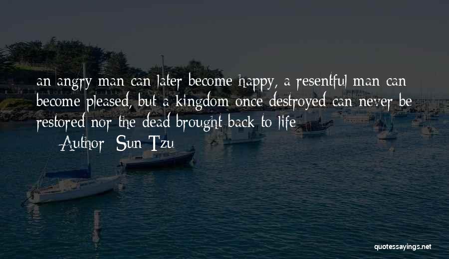 Resentful Quotes By Sun Tzu
