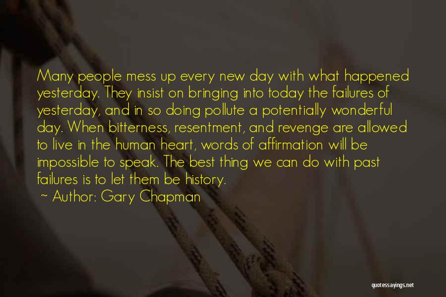 Resentment And Bitterness Quotes By Gary Chapman