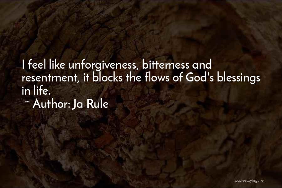 Resentment And Bitterness Quotes By Ja Rule