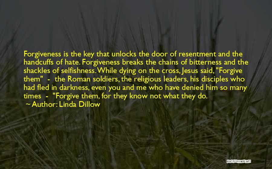 Resentment And Bitterness Quotes By Linda Dillow