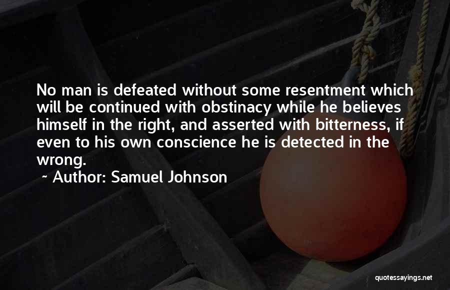 Resentment And Bitterness Quotes By Samuel Johnson