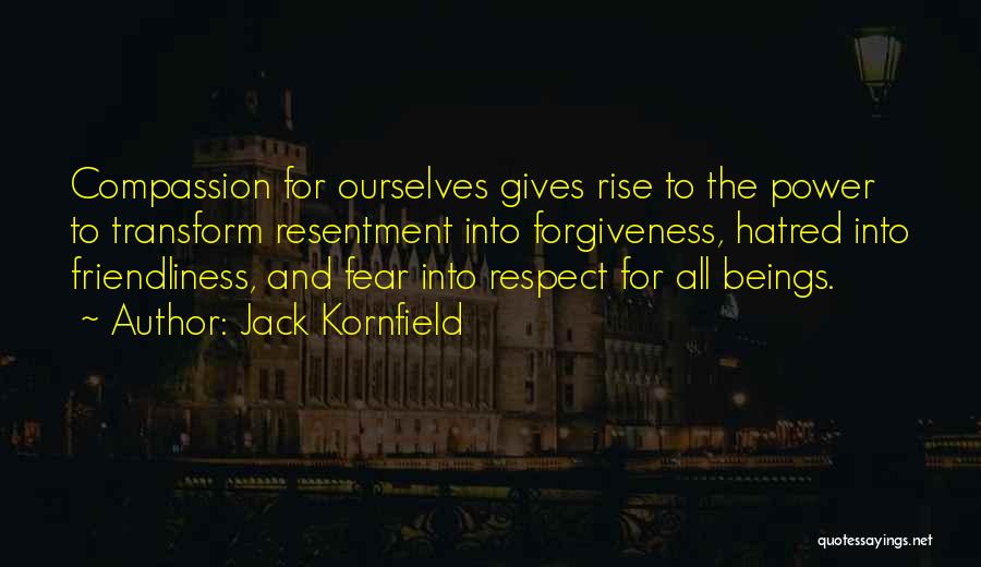 Resentment And Forgiveness Quotes By Jack Kornfield