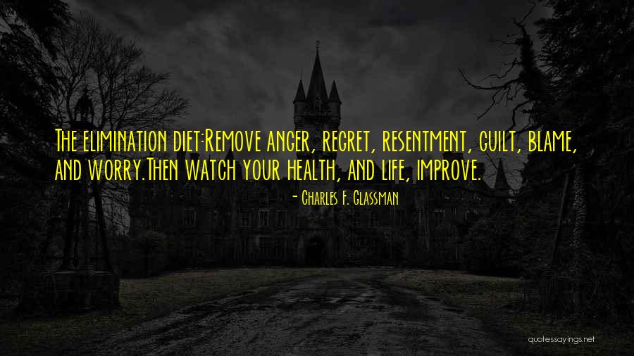 Resentment Quotes Quotes By Charles F. Glassman Resentment Quotes Quotes By Charles F. Glassman