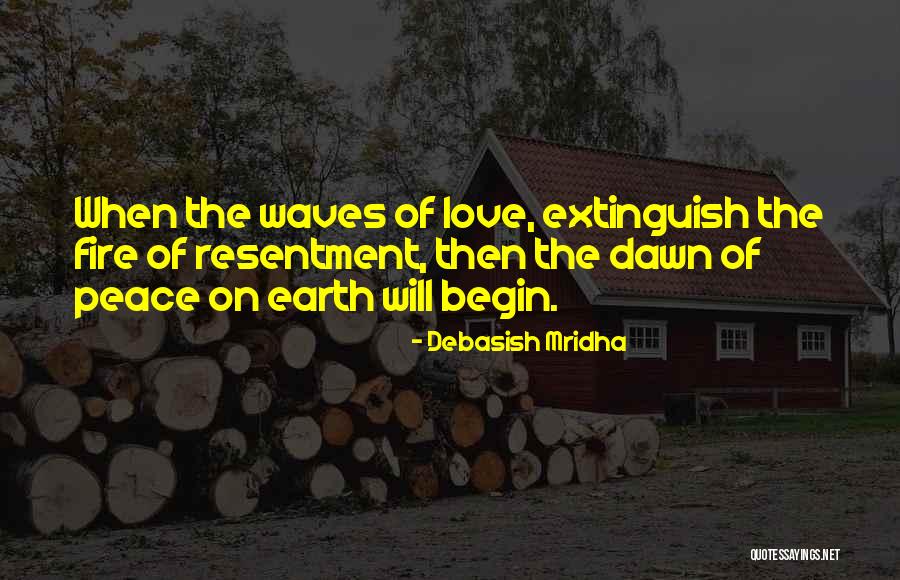 Resentment Quotes Quotes By Debasish Mridha Resentment Quotes Quotes By Debasish Mridha