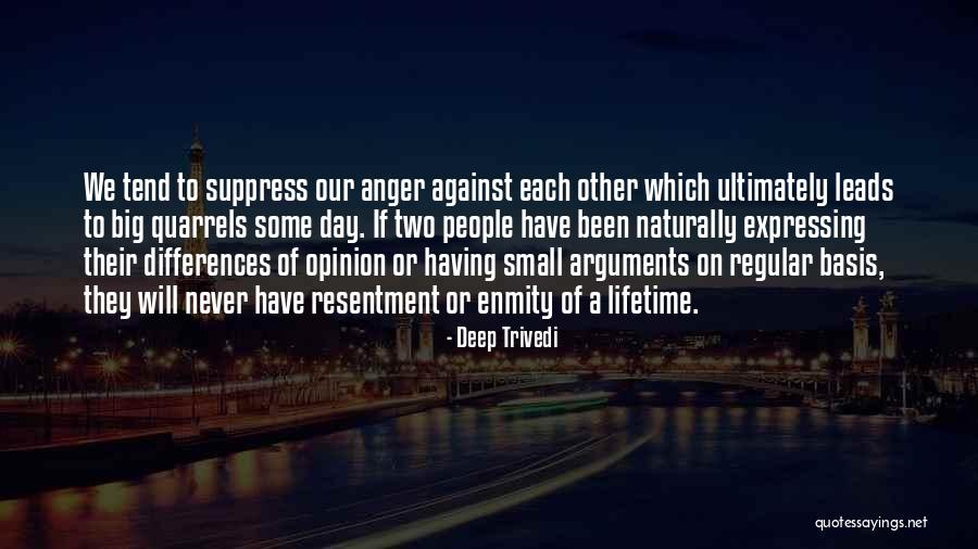 Resentment Quotes Quotes By Deep Trivedi Resentment Quotes Quotes By Deep Trivedi
