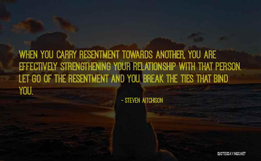 Resentment Quotes Quotes By Steven Aitchison Resentment Quotes Quotes By Steven Aitchison