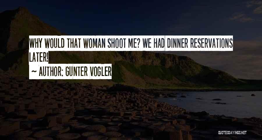 Reservations Quotes By Gunter Vogler
