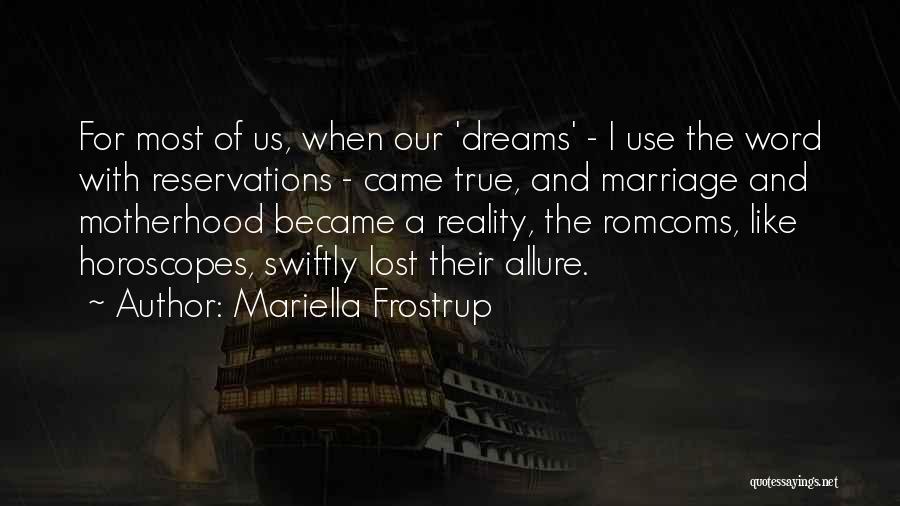Reservations Quotes By Mariella Frostrup