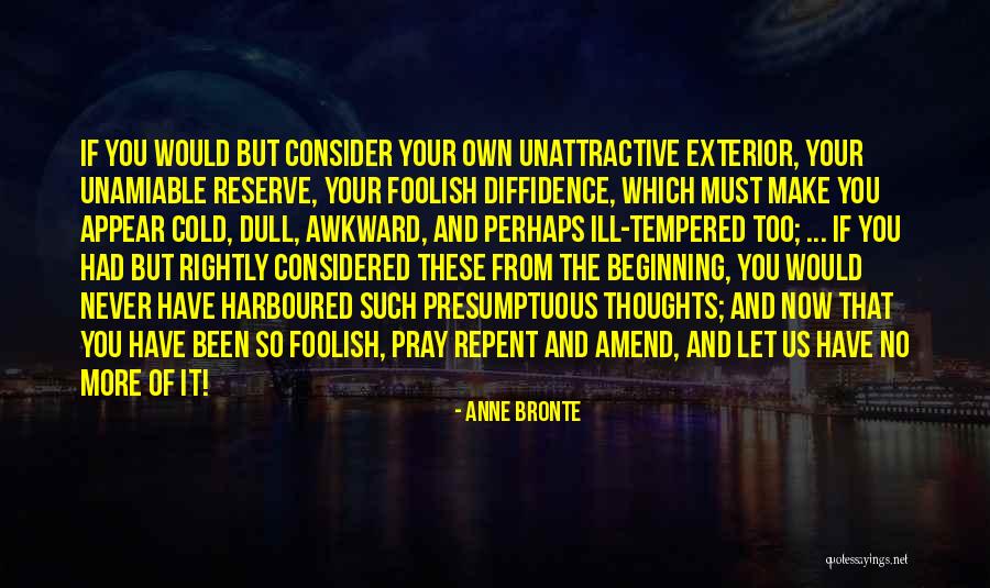 Reserve Now Quotes By Anne Bronte Reserve Now Quotes By Anne Bronte