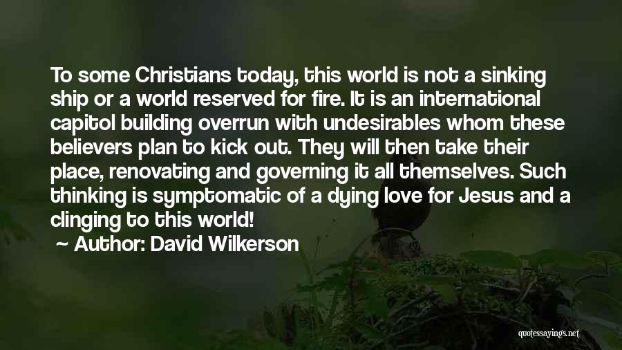 Reserved Love Quotes By David Wilkerson