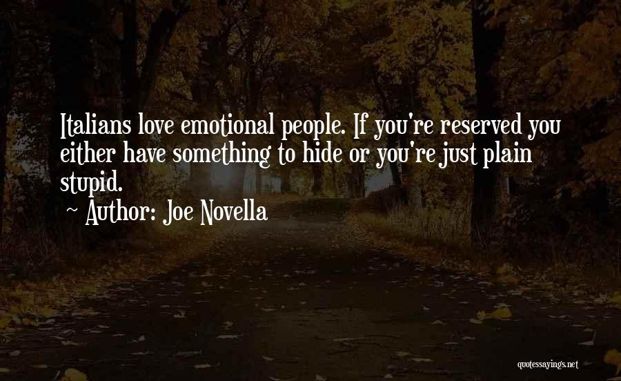 Reserved Love Quotes By Joe Novella