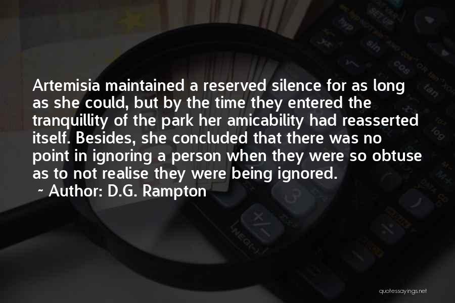 Reserved Person Quotes By D.G. Rampton